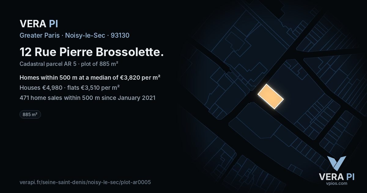 12 Rue Pierre Brossolette, Noisy-le-Sec at night – the plot lit, the parcels around coloured by the prices near them