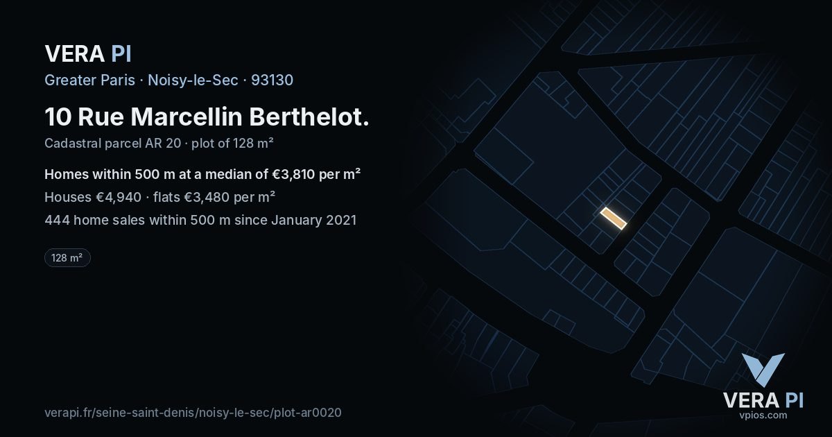10 Rue Marcellin Berthelot, Noisy-le-Sec at night – the plot lit, the parcels around coloured by the prices near them