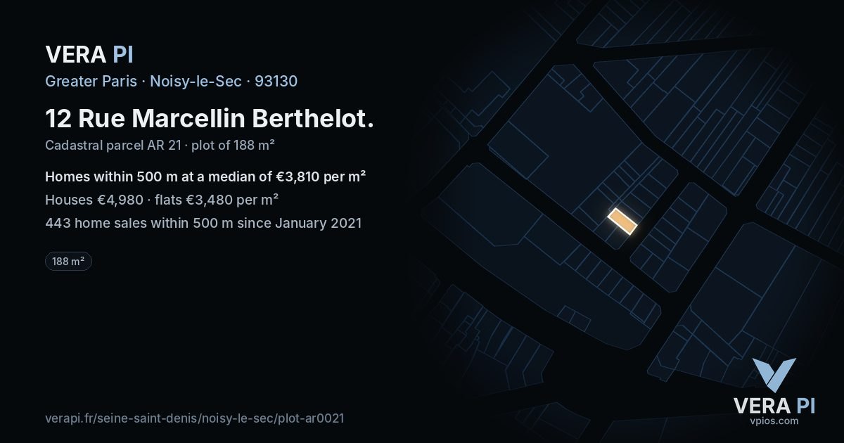 12 Rue Marcellin Berthelot, Noisy-le-Sec at night – the plot lit, the parcels around coloured by the prices near them