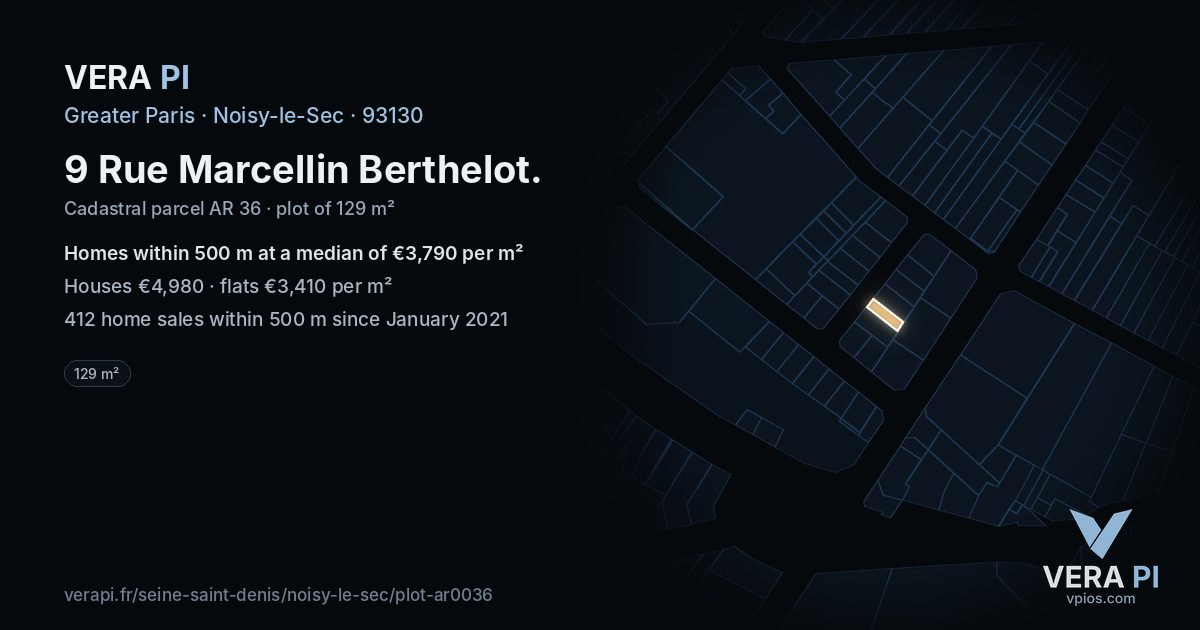 9 Rue Marcellin Berthelot, Noisy-le-Sec at night – the plot lit, the parcels around coloured by the prices near them
