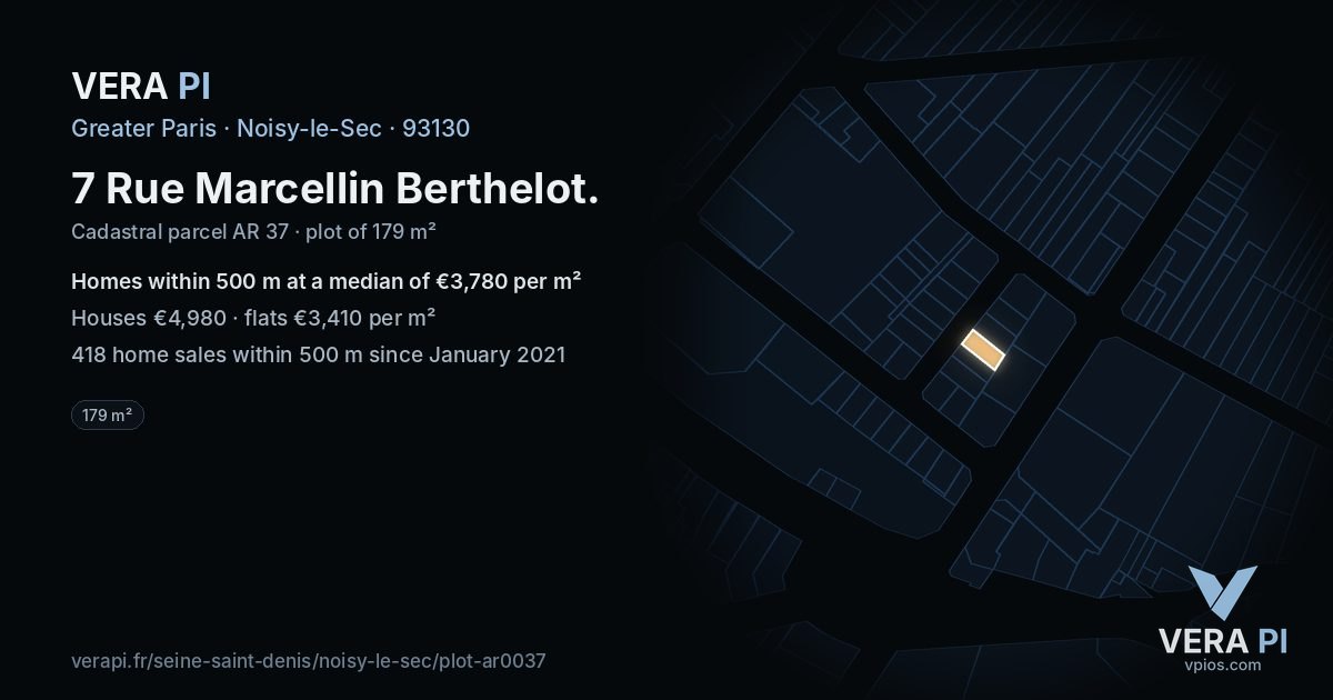 7 Rue Marcellin Berthelot, Noisy-le-Sec at night – the plot lit, the parcels around coloured by the prices near them