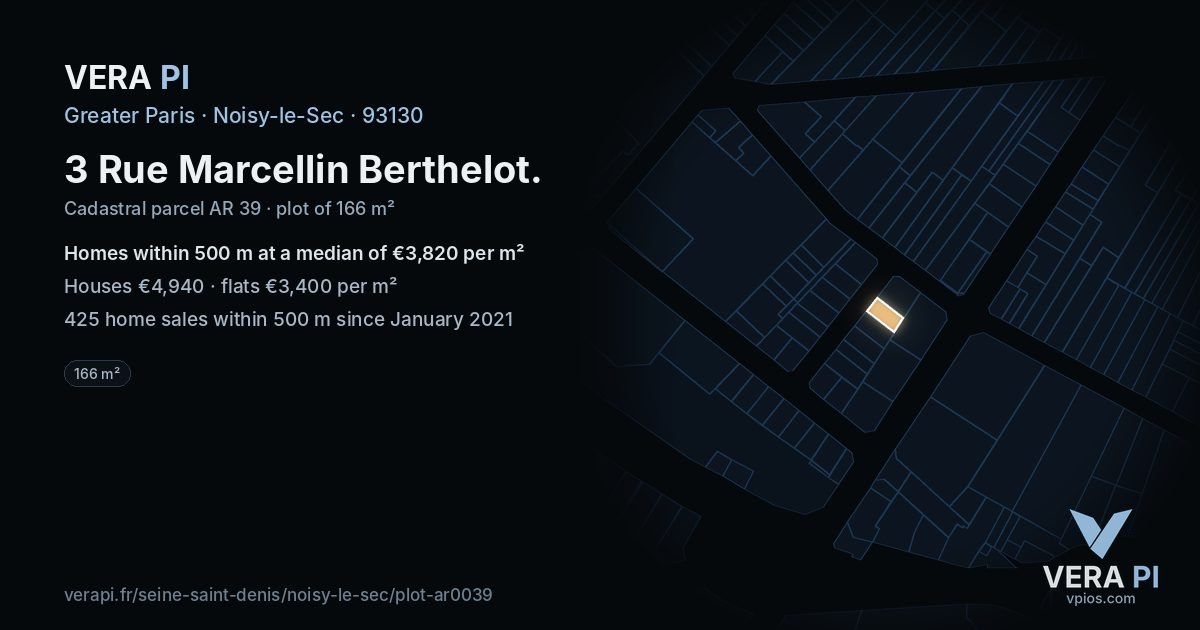 3 Rue Marcellin Berthelot, Noisy-le-Sec at night – the plot lit, the parcels around coloured by the prices near them