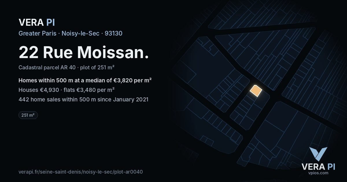 22 Rue Moissan, Noisy-le-Sec at night – the plot lit, the parcels around coloured by the prices near them