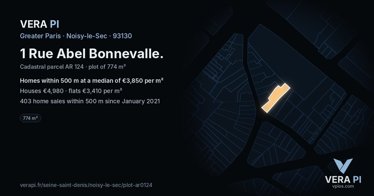 1 Rue Abel Bonnevalle, Noisy-le-Sec at night – the plot lit, the parcels around coloured by the prices near them