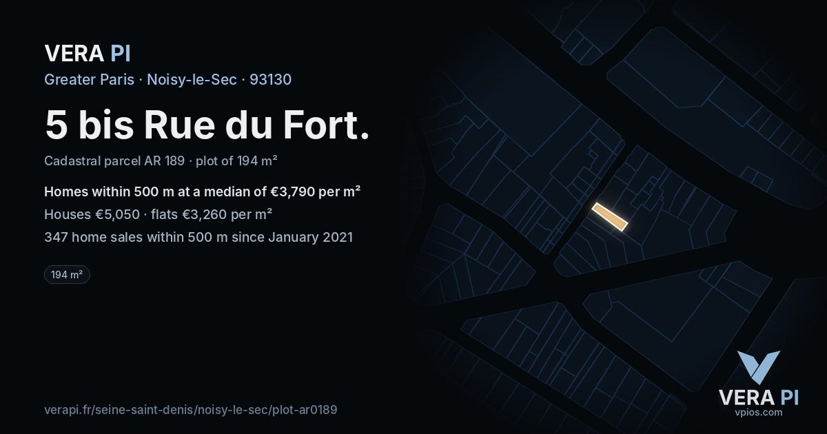 5 bis Rue du Fort, Noisy-le-Sec at night – the plot lit, the parcels around coloured by the prices near them