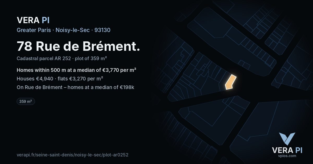78 Rue de Brément, Noisy-le-Sec at night – the plot lit, the parcels around coloured by the prices near them
