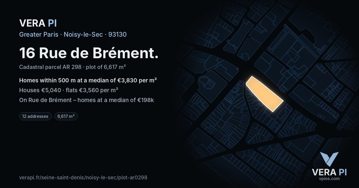 16 Rue de Brément, Noisy-le-Sec at night – the plot lit, the parcels around coloured by the prices near them