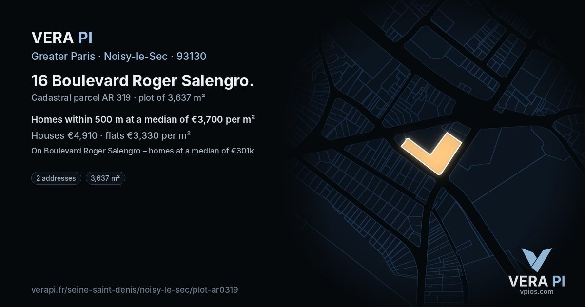 16 Boulevard Roger Salengro, Noisy-le-Sec at night – the plot lit, the parcels around coloured by the prices near them