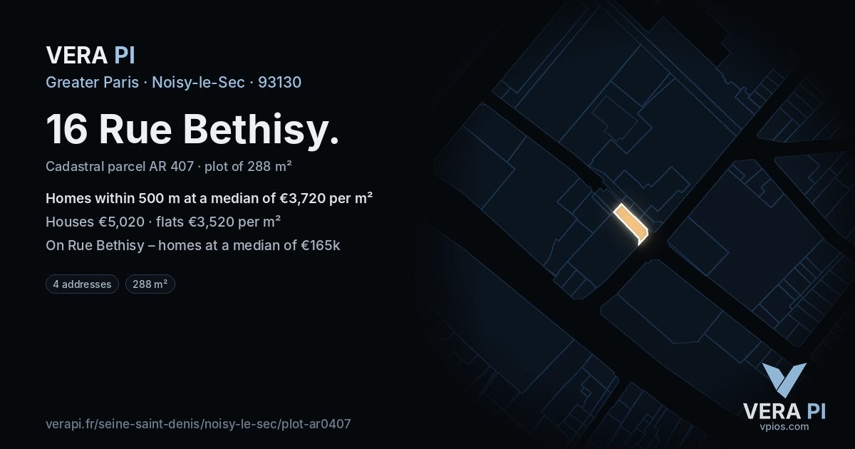 16 Rue Bethisy, Noisy-le-Sec at night – the plot lit, the parcels around coloured by the prices near them
