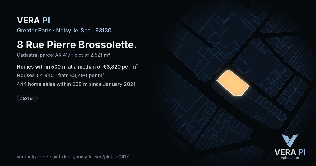 8 Rue Pierre Brossolette, Noisy-le-Sec at night – the plot lit, the parcels around coloured by the prices near them