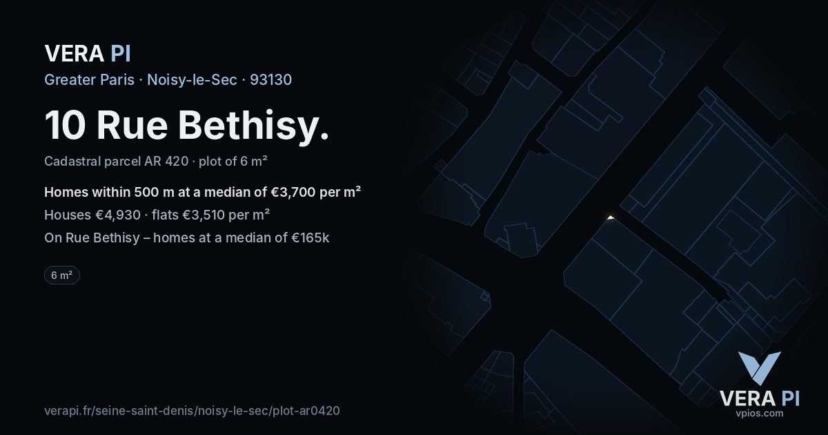 10 Rue Bethisy, Noisy-le-Sec at night – the plot lit, the parcels around coloured by the prices near them