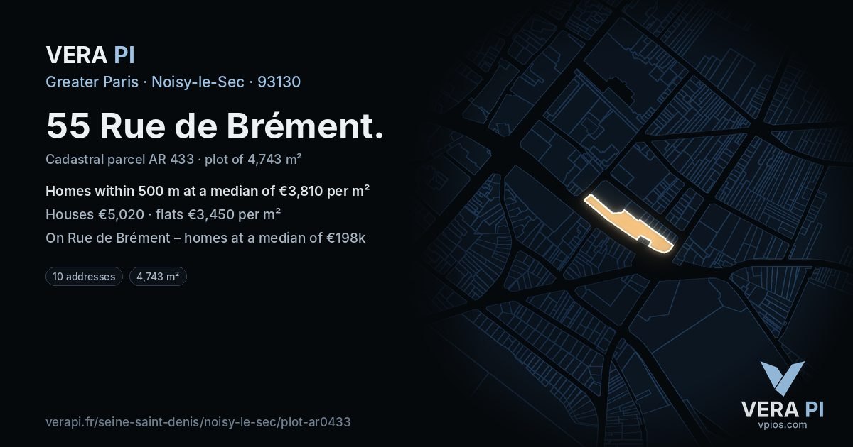 55 Rue de Brément, Noisy-le-Sec at night – the plot lit, the parcels around coloured by the prices near them