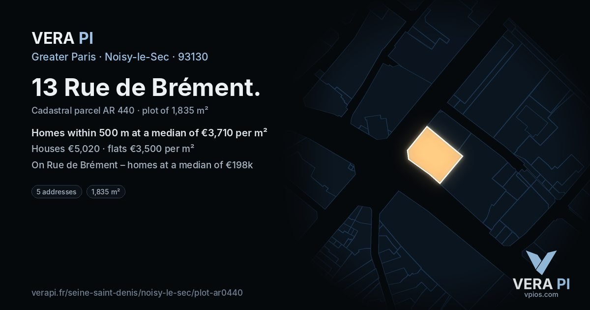 13 Rue de Brément, Noisy-le-Sec at night – the plot lit, the parcels around coloured by the prices near them