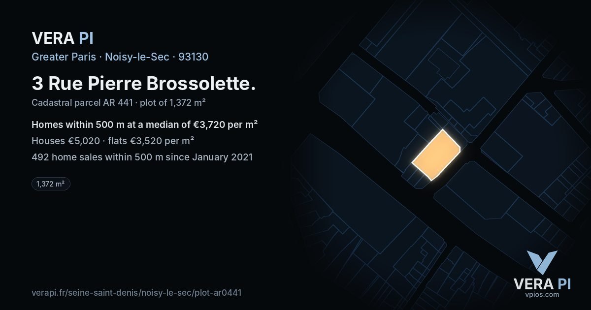 3 Rue Pierre Brossolette, Noisy-le-Sec at night – the plot lit, the parcels around coloured by the prices near them
