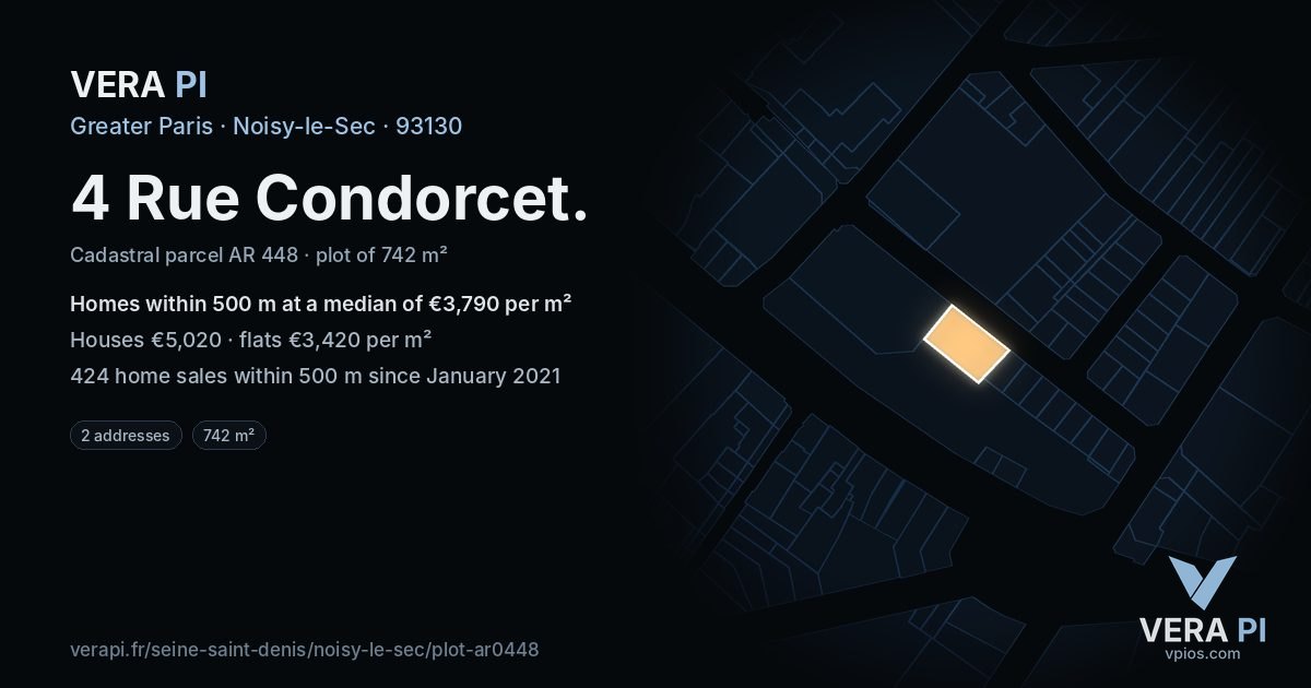 4 Rue Condorcet, Noisy-le-Sec at night – the plot lit, the parcels around coloured by the prices near them