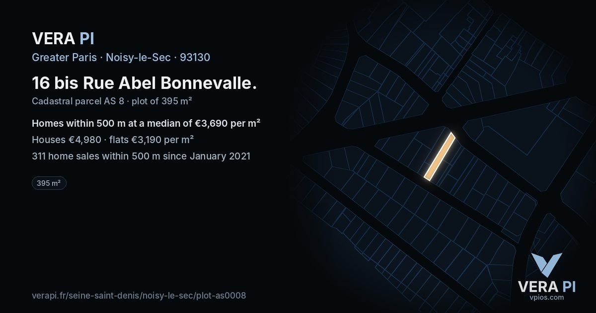 16 bis Rue Abel Bonnevalle, Noisy-le-Sec at night – the plot lit, the parcels around coloured by the prices near them
