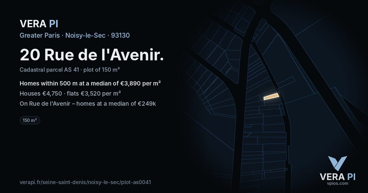 20 Rue de l'Avenir, Noisy-le-Sec at night – the plot lit, the parcels around coloured by the prices near them