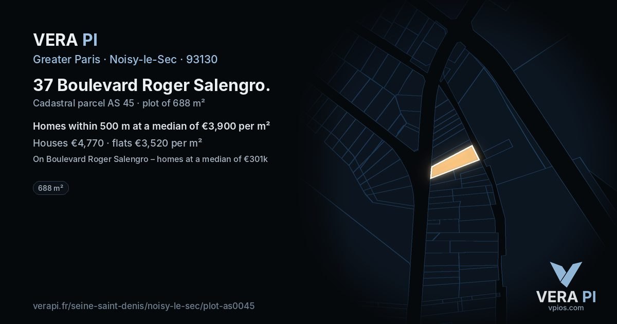 37 Boulevard Roger Salengro, Noisy-le-Sec at night – the plot lit, the parcels around coloured by the prices near them