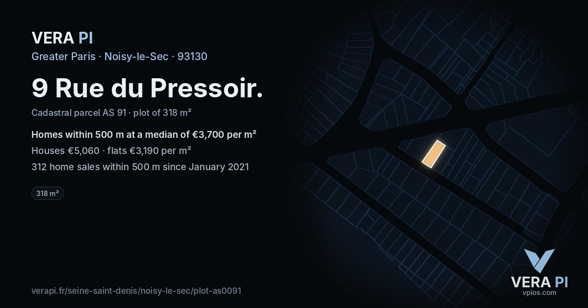 9 Rue du Pressoir, Noisy-le-Sec at night – the plot lit, the parcels around coloured by the prices near them