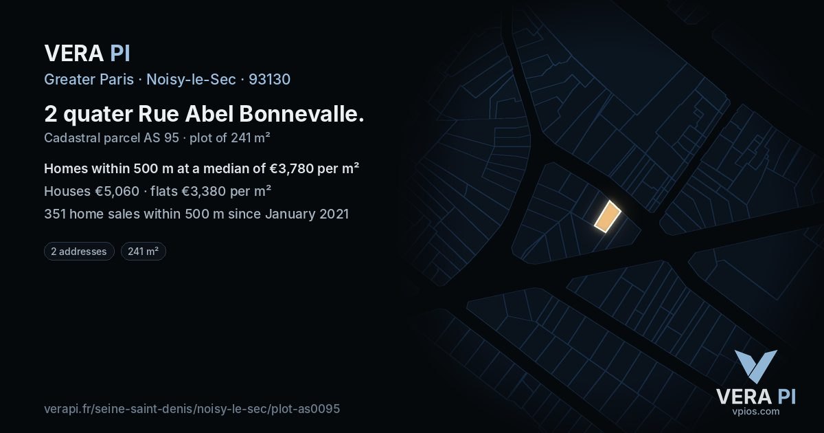 2 quater Rue Abel Bonnevalle, Noisy-le-Sec at night – the plot lit, the parcels around coloured by the prices near them