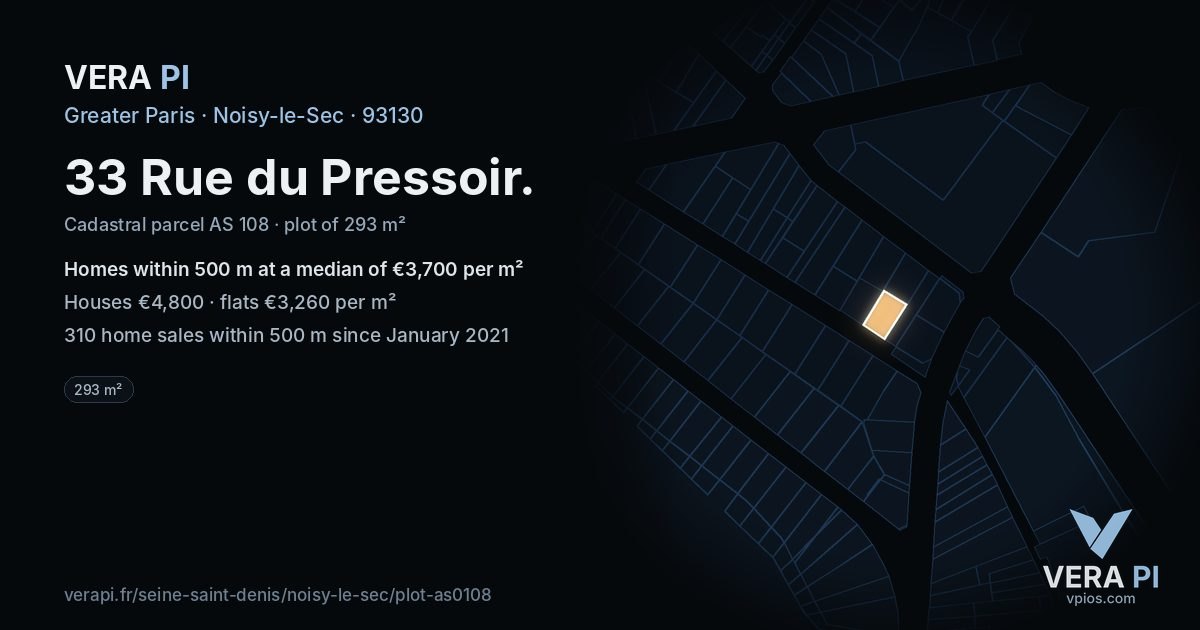 33 Rue du Pressoir, Noisy-le-Sec at night – the plot lit, the parcels around coloured by the prices near them
