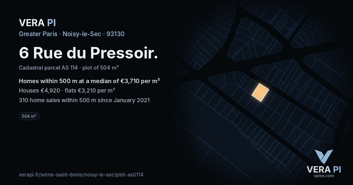 6 Rue du Pressoir, Noisy-le-Sec at night – the plot lit, the parcels around coloured by the prices near them