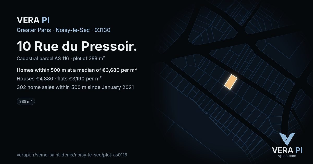 10 Rue du Pressoir, Noisy-le-Sec at night – the plot lit, the parcels around coloured by the prices near them