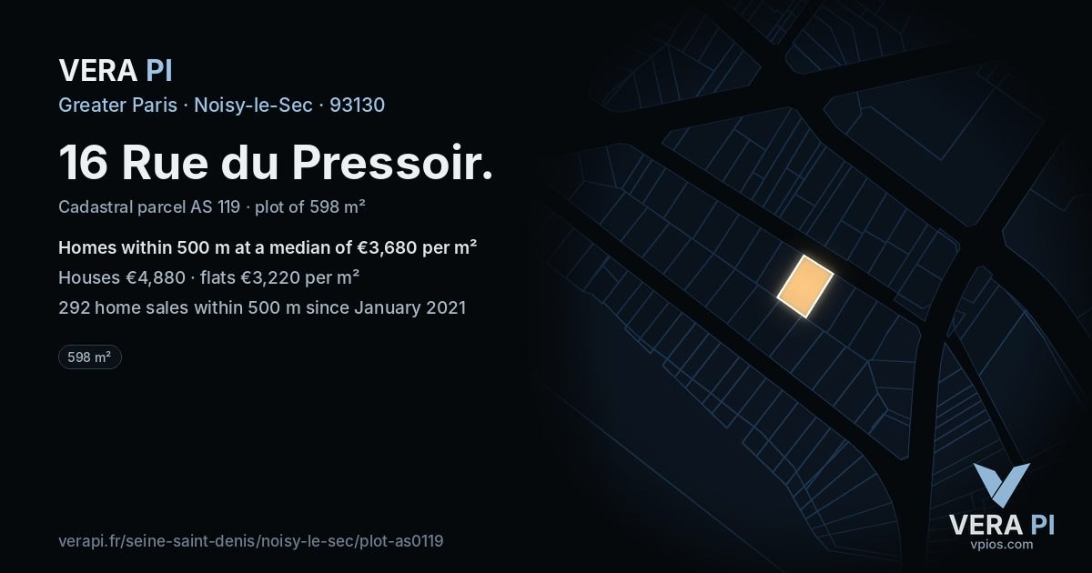 16 Rue du Pressoir, Noisy-le-Sec at night – the plot lit, the parcels around coloured by the prices near them