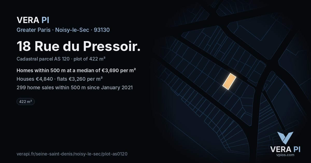 18 Rue du Pressoir, Noisy-le-Sec at night – the plot lit, the parcels around coloured by the prices near them
