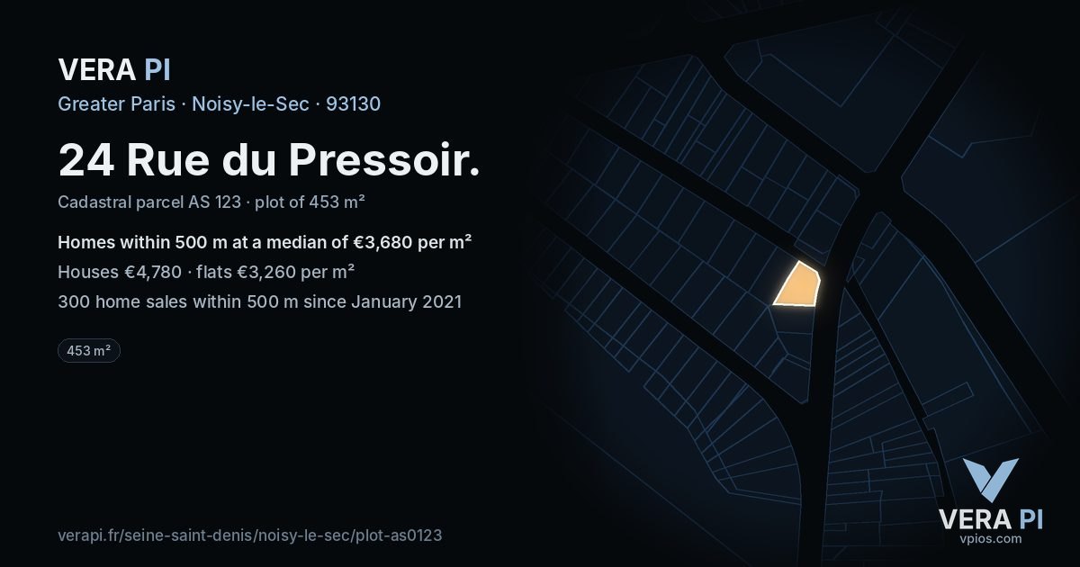 24 Rue du Pressoir, Noisy-le-Sec at night – the plot lit, the parcels around coloured by the prices near them