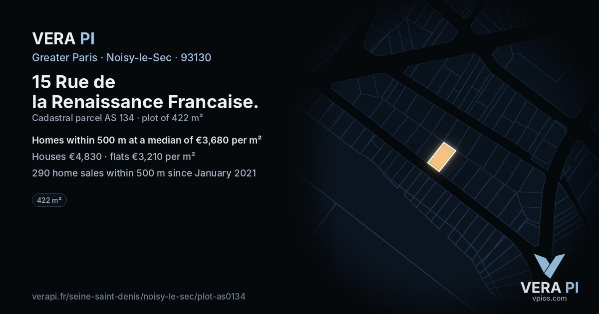 15 Rue de la Renaissance Francaise, Noisy-le-Sec at night – the plot lit, the parcels around coloured by the prices near them