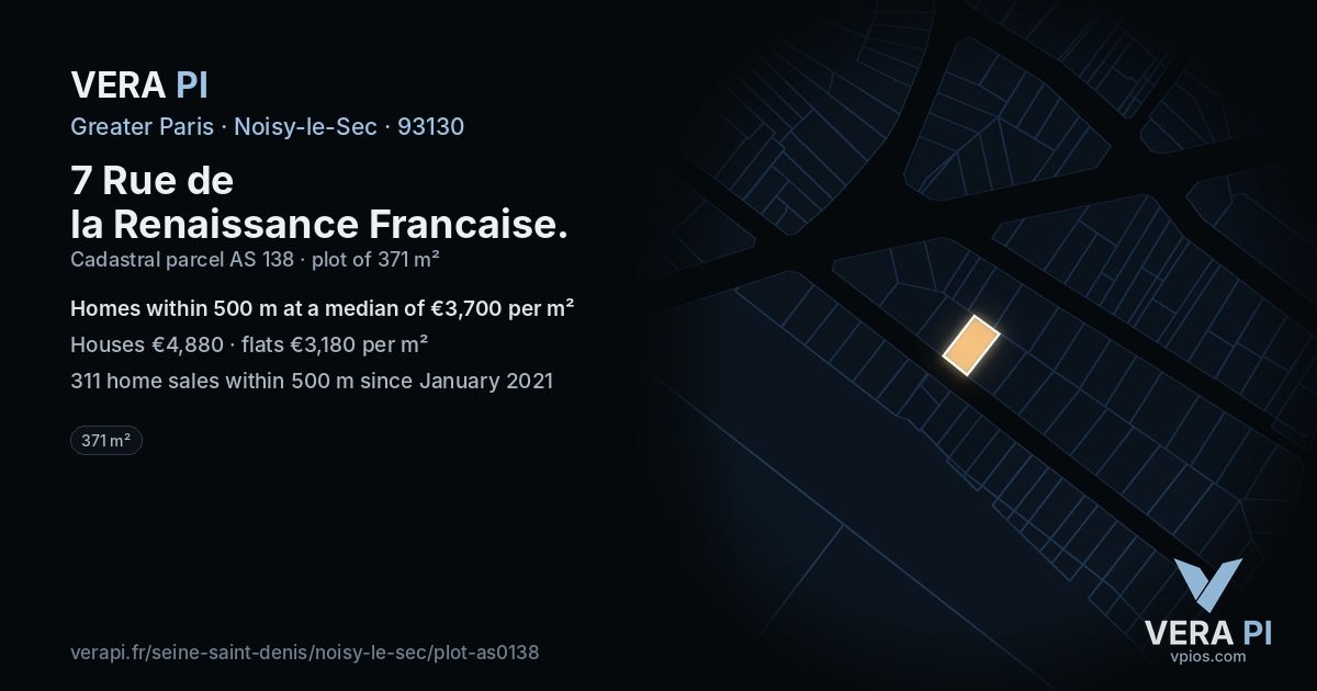 7 Rue de la Renaissance Francaise, Noisy-le-Sec at night – the plot lit, the parcels around coloured by the prices near them
