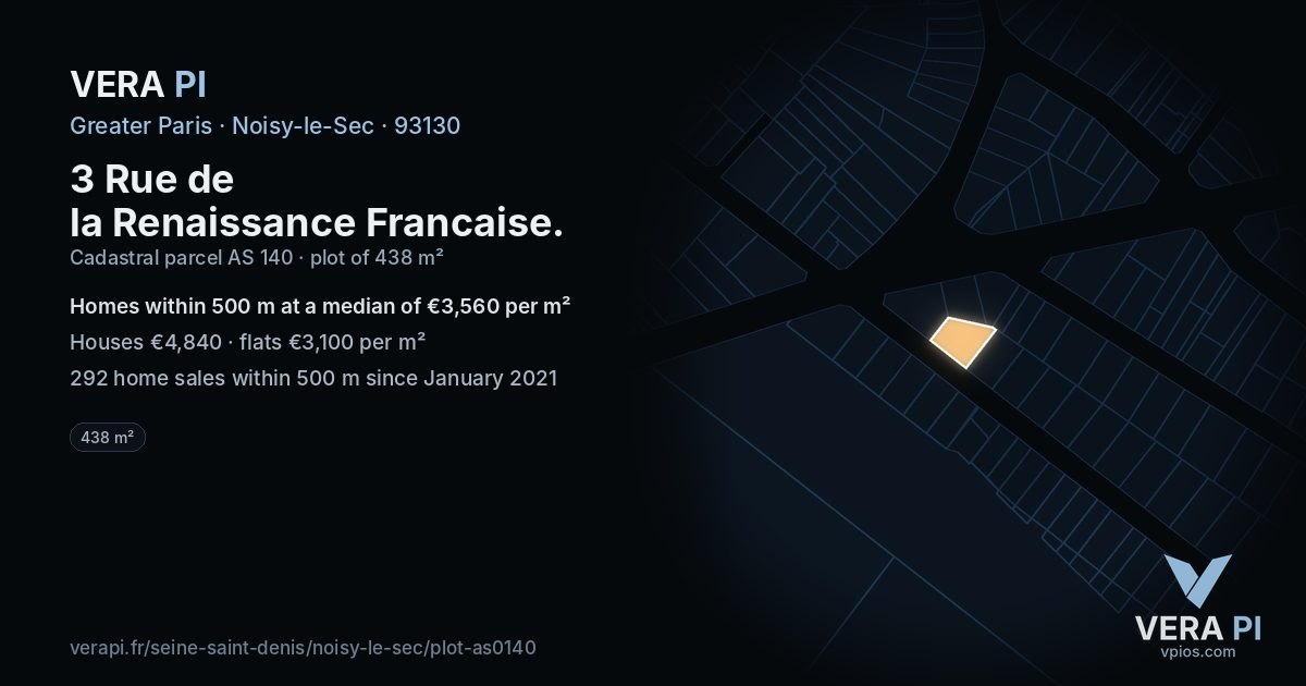 3 Rue de la Renaissance Francaise, Noisy-le-Sec at night – the plot lit, the parcels around coloured by the prices near them
