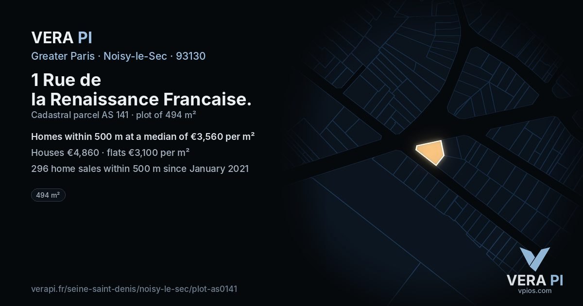1 Rue de la Renaissance Francaise, Noisy-le-Sec at night – the plot lit, the parcels around coloured by the prices near them