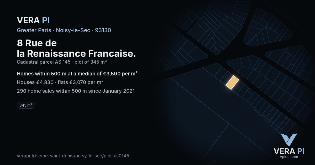 8 Rue de la Renaissance Francaise, Noisy-le-Sec at night – the plot lit, the parcels around coloured by the prices near them