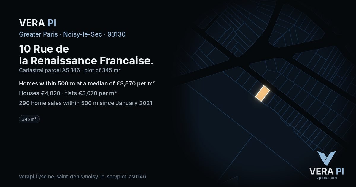10 Rue de la Renaissance Francaise, Noisy-le-Sec at night – the plot lit, the parcels around coloured by the prices near them