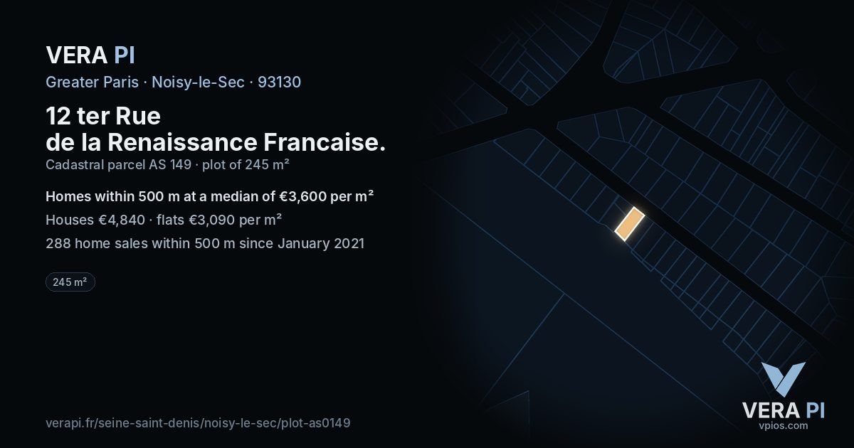 12 ter Rue de la Renaissance Francaise, Noisy-le-Sec at night – the plot lit, the parcels around coloured by the prices near them