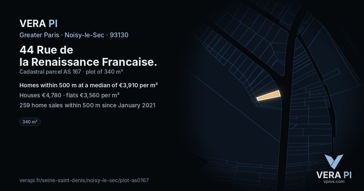 44 Rue de la Renaissance Francaise, Noisy-le-Sec at night – the plot lit, the parcels around coloured by the prices near them