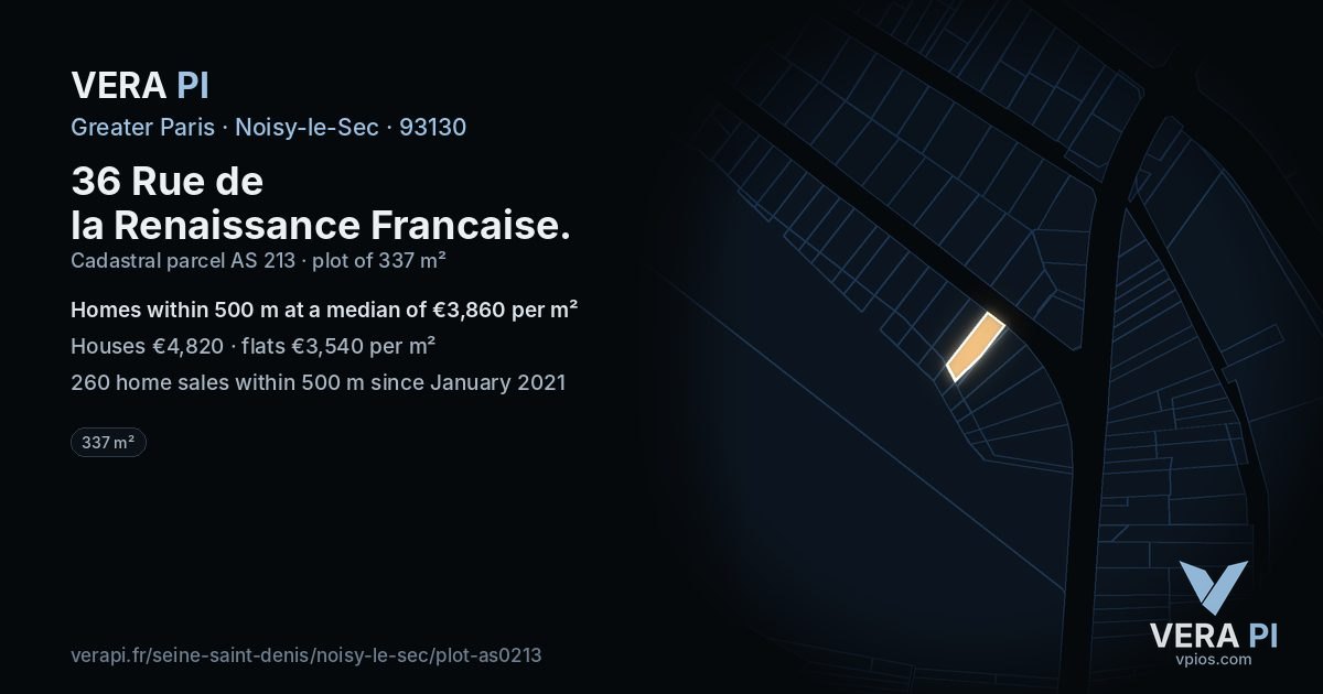 36 Rue de la Renaissance Francaise, Noisy-le-Sec at night – the plot lit, the parcels around coloured by the prices near them
