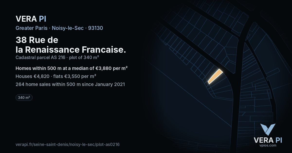38 Rue de la Renaissance Francaise, Noisy-le-Sec at night – the plot lit, the parcels around coloured by the prices near them