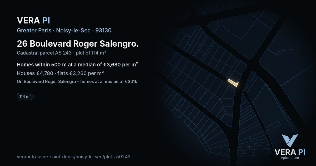 26 Boulevard Roger Salengro, Noisy-le-Sec at night – the plot lit, the parcels around coloured by the prices near them
