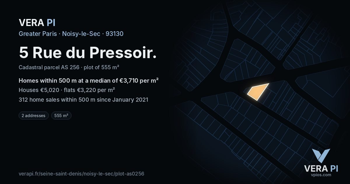 5 Rue du Pressoir, Noisy-le-Sec at night – the plot lit, the parcels around coloured by the prices near them
