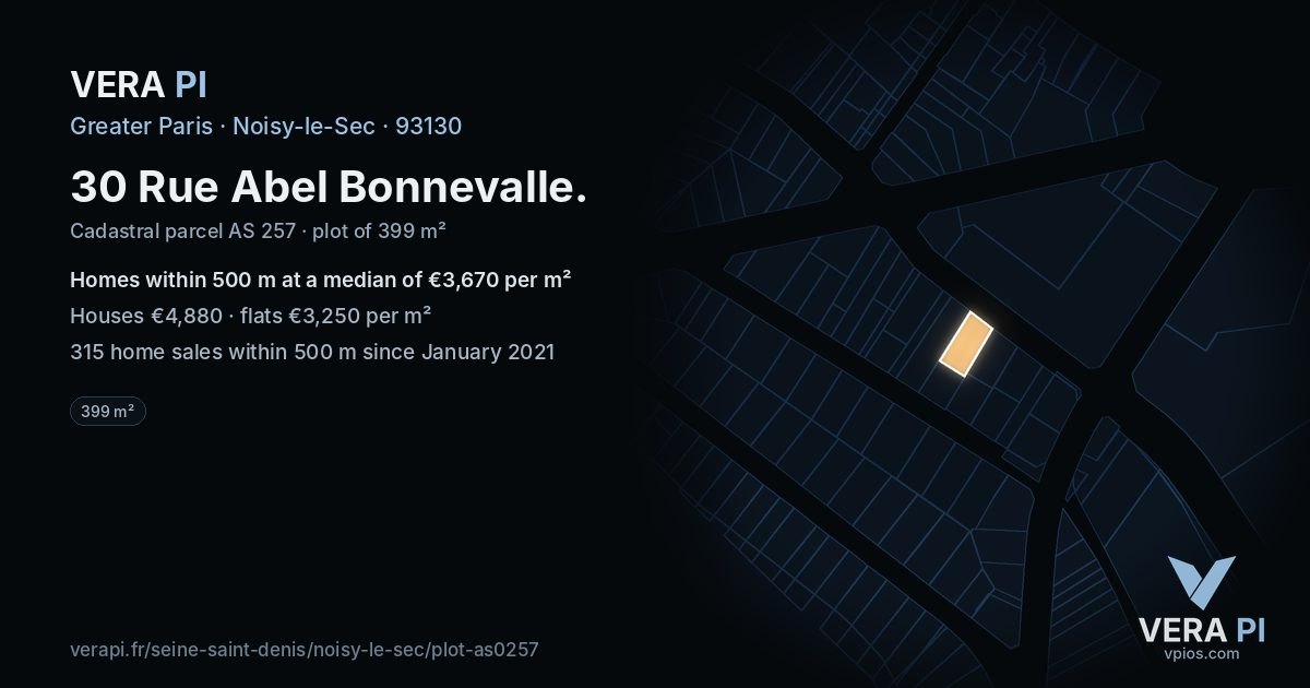 30 Rue Abel Bonnevalle, Noisy-le-Sec at night – the plot lit, the parcels around coloured by the prices near them