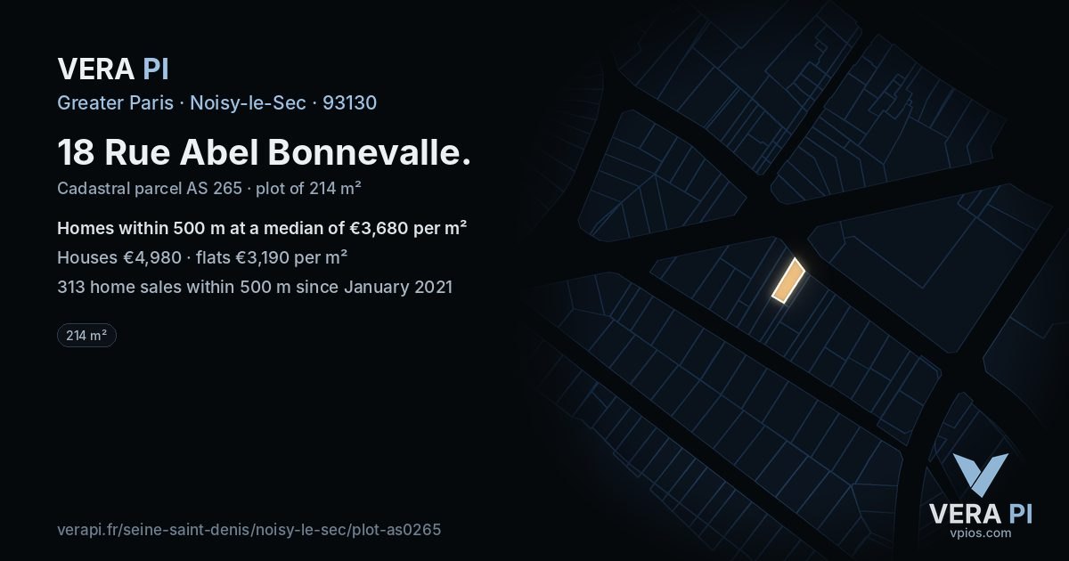 18 Rue Abel Bonnevalle, Noisy-le-Sec at night – the plot lit, the parcels around coloured by the prices near them