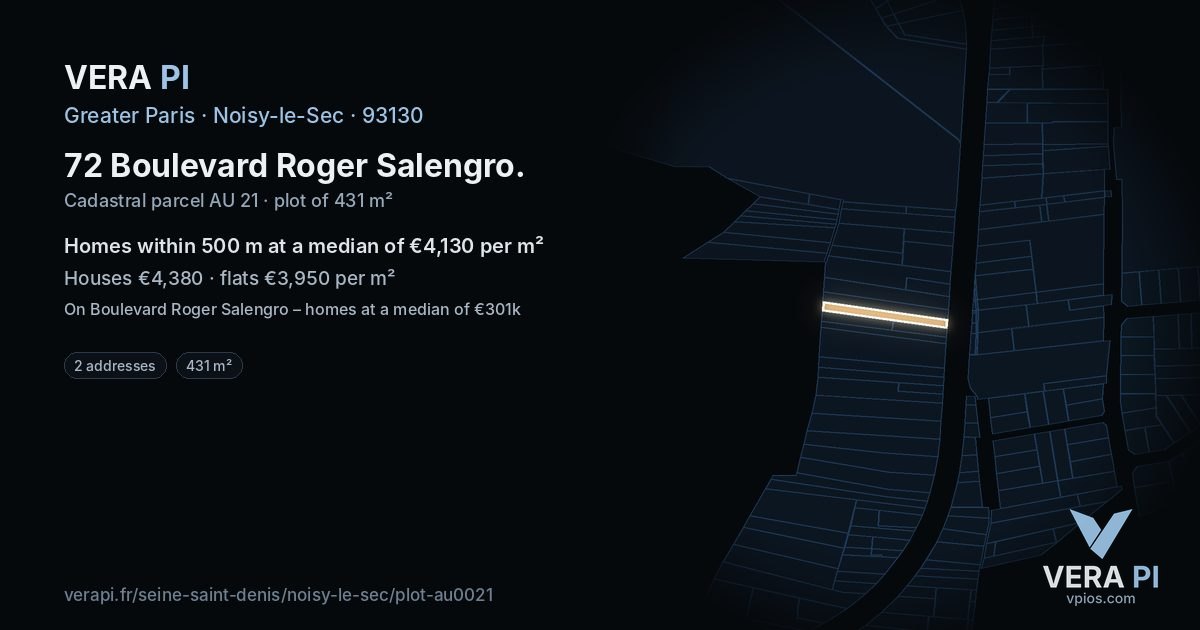 72 Boulevard Roger Salengro, Noisy-le-Sec at night – the plot lit, the parcels around coloured by the prices near them