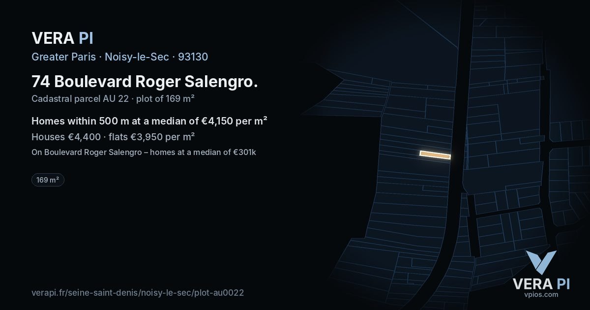 74 Boulevard Roger Salengro, Noisy-le-Sec at night – the plot lit, the parcels around coloured by the prices near them