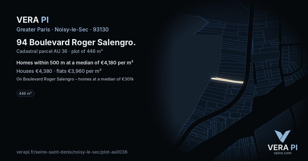94 Boulevard Roger Salengro, Noisy-le-Sec at night – the plot lit, the parcels around coloured by the prices near them