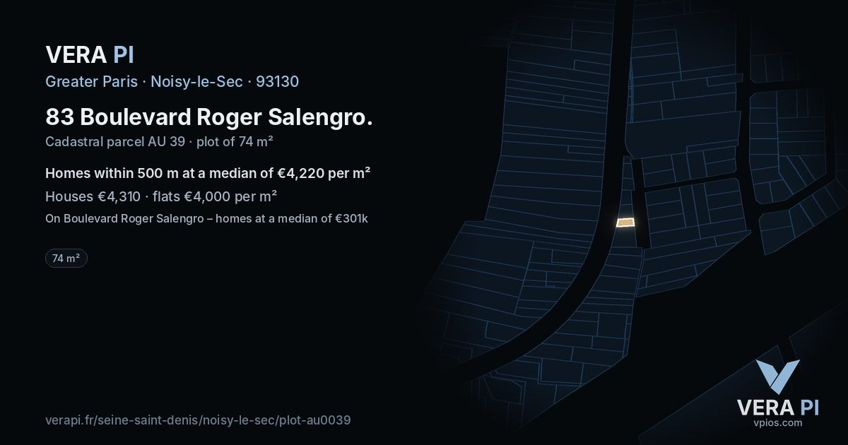 83 Boulevard Roger Salengro, Noisy-le-Sec at night – the plot lit, the parcels around coloured by the prices near them