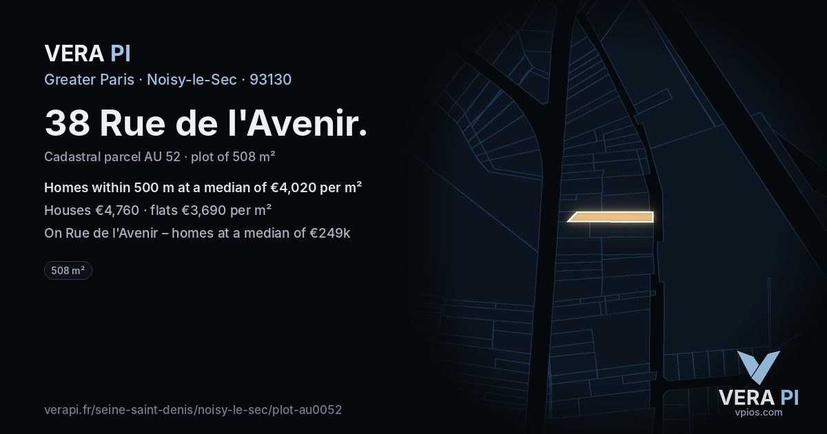 38 Rue de l'Avenir, Noisy-le-Sec at night – the plot lit, the parcels around coloured by the prices near them