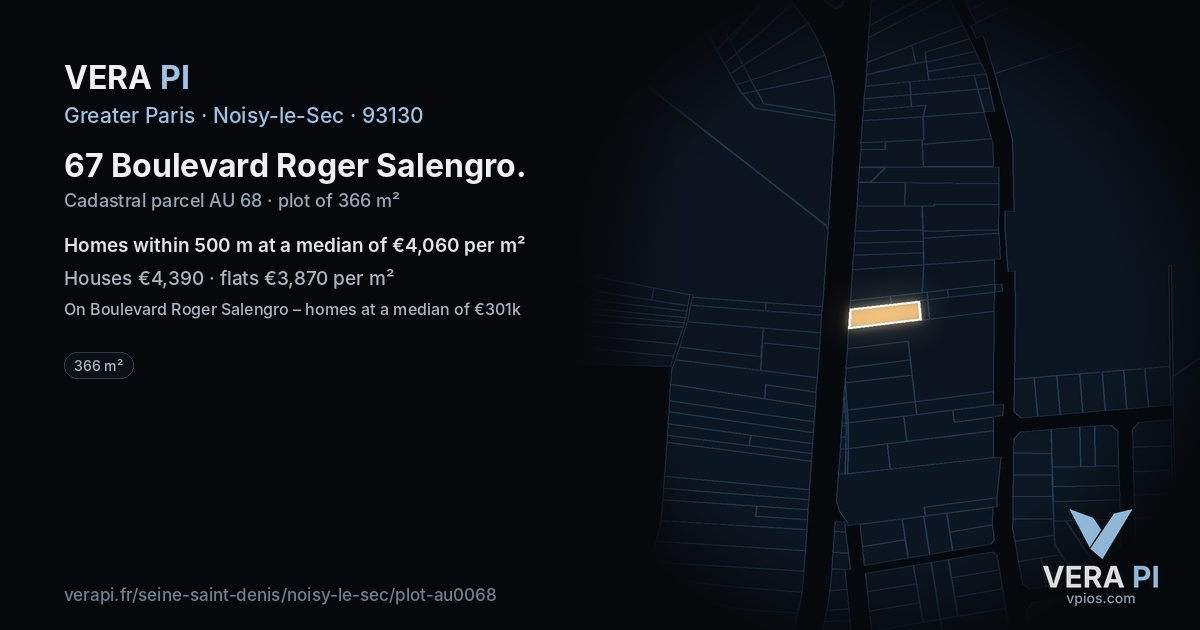 67 Boulevard Roger Salengro, Noisy-le-Sec at night – the plot lit, the parcels around coloured by the prices near them
